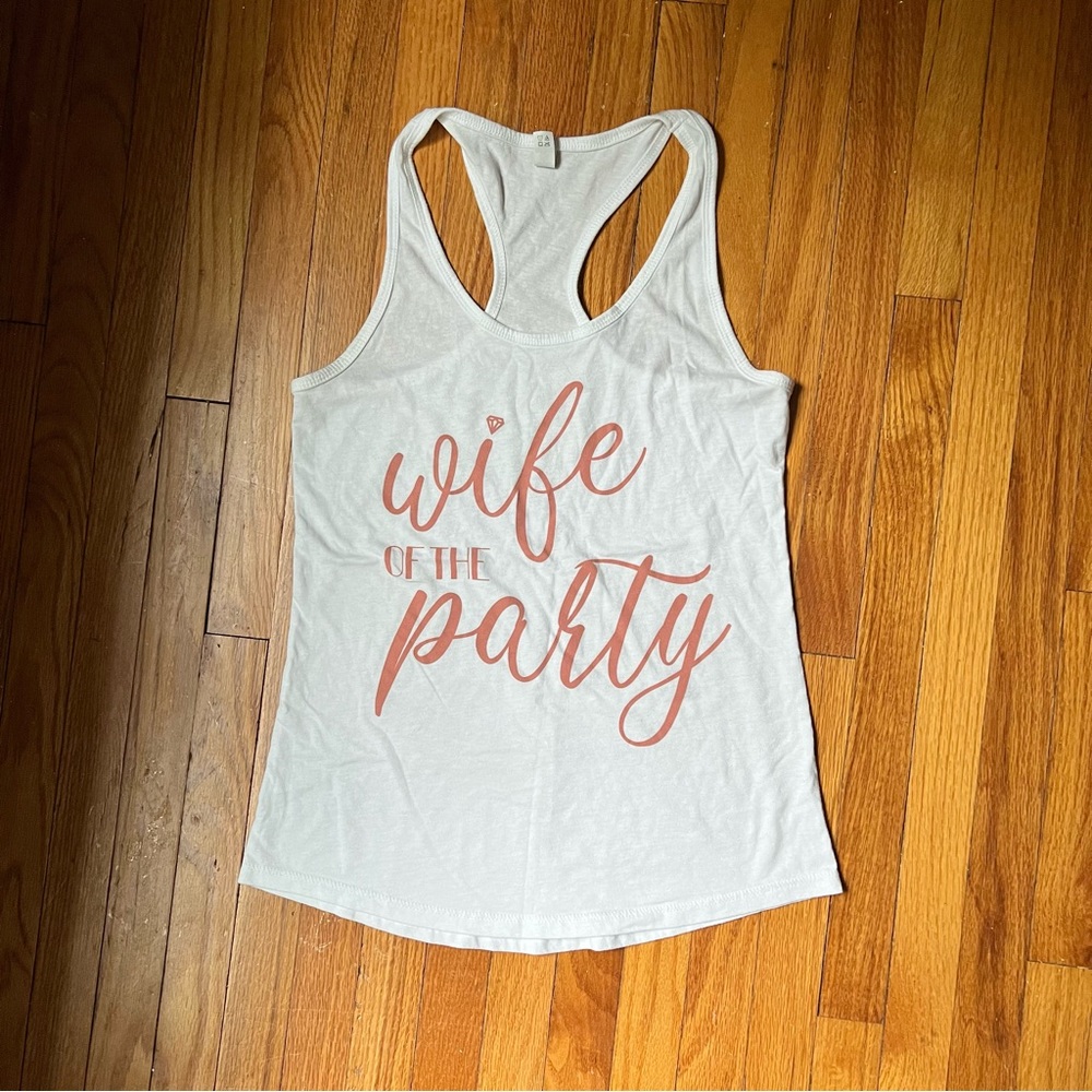 White “Wife Of The Party” Tank Bride Bachelorette Wedding Medium